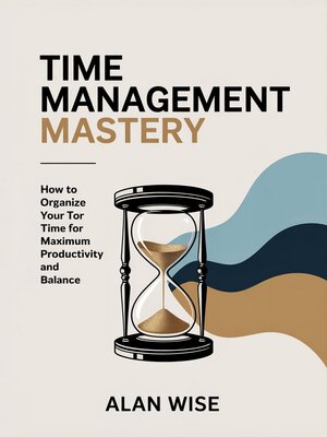 cover image of Time Management Mastery